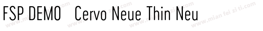 FSP DEMO   Cervo Neue Thin Neue Reg字体转换